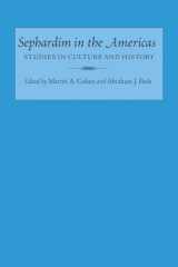 9780817311766-0817311769-Sephardim in the Americas: Studies in Culture and History (Judaic Studies Series)
