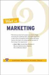 9781422104606-1422104605-What Is Marketing?