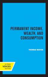 9780520337152-0520337158-Permanent Income, Wealth, and Consumption
