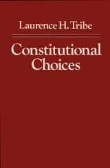9780674165380-0674165381-Constitutional Choices