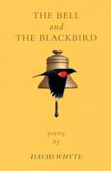 9781932887471-1932887474-The Bell and the Blackbird
