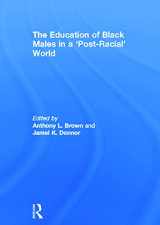 9780415673020-041567302X-The Education of Black Males in a 'Post-Racial' World