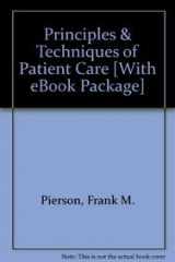 9781416068570-1416068570-Principles & Techniques of Patient Care - Text and E-Book Package