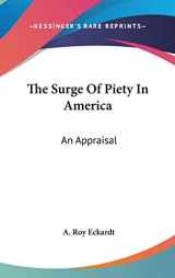 9781104849634-1104849631-The Surge Of Piety In America: An Appraisal