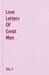 9781440495908-1440495904-Love Letters Of Great Men - Vol. 2