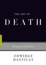 9781555977771-1555977774-The Art of Death: Writing the Final Story