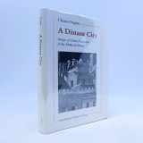 9780691040837-0691040834-A Distant City: Images of Urban Experience in the Medieval World