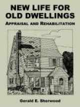 9781410217813-1410217817-New Life for Old Dwellings: Appraisal and Rehabilitation