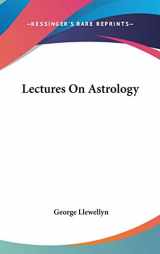 9780548097168-054809716X-Lectures On Astrology