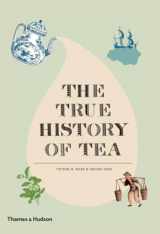 9780500251461-0500251460-The True History of Tea