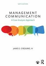 9780367178123-0367178125-Management Communication: A Case Analysis Approach