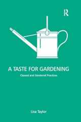 9780367605643-0367605643-A Taste for Gardening