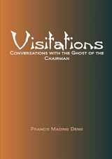 9780645110906-0645110906-Visitations Conversations with the Ghost of the Chairman