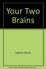 9780689311420-0689311427-Your Two Brains