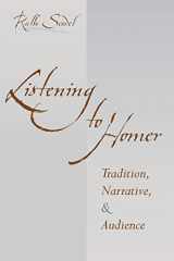 9780472033744-0472033743-Listening to Homer: Tradition, Narrative, and Audience