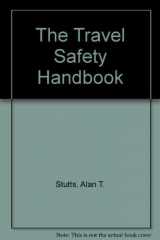 9780442318062-0442318065-The Travel Safety Handbook