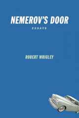 9781946482501-1946482501-Nemerov's Door: Essays