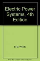 9789814126403-9814126403-Electric Power Systems, 4th Edition