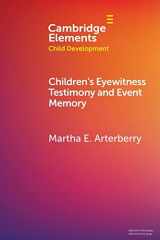 9781009124379-1009124374-Children's Eyewitness Testimony and Event Memory (Elements in Child Development)