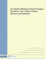 9781500309022-1500309028-Air Quality Modeling Technical Support Document: Tier 3 Motor Vehicle Emission and Standards