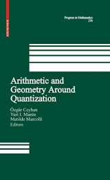 9780817648305-0817648305-Arithmetic and Geometry Around Quantization (Progress in Mathematics, Vol. 279) (Progress in Mathematics, 279)
