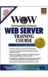 9780130894373-0130894370-Wow World Organization of Webmasters Web Server Training Course