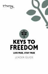 9780998648514-0998648515-Keys to Freedom Leader Guide