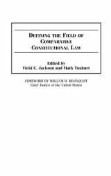 9780275970697-0275970698-Defining the Field of Comparative Constitutional Law: