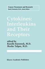 9780792336365-0792336364-Cytokines: Interleukins and Their Receptors (Cancer Treatment and Research, 80)