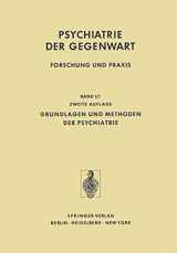 9783642669286-364266928X-Grundlagen und Methoden der Psychiatrie (Psychiatrie der Gegenwart, 1 / 1) (German Edition)