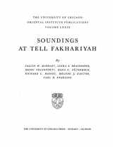 9780226079448-0226079449-Soundings at Tell Fakhariyah (Oriental Institute Publications)