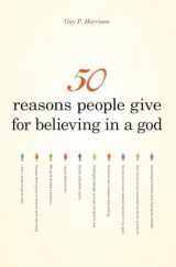 9781591025672-1591025672-50 Reasons People Give for Believing in a God (50 series)