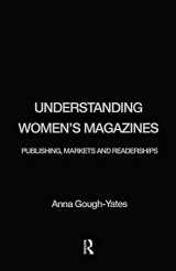 9780415216388-0415216389-Understanding Women's Magazines: Publishing, Markets and Readerships in Late-Twentieth Century Britain
