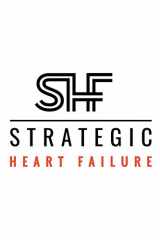 9781393833543-1393833543-Strategic Heart Failure