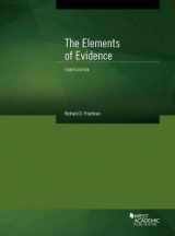 9781634603454-1634603451-The Elements of Evidence (American Casebook Series)