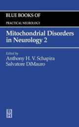 9780750672887-0750672889-Mitochondrial Disorders in Neurology: Blue Books of Practical Neurology, Volume 26