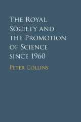 9781107029262-1107029260-The Royal Society and the Promotion of Science since 1960