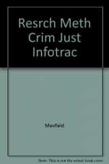 9780534521707-0534521703-Research Methods for Criminal Justice and Criminology (with InfoTrac)