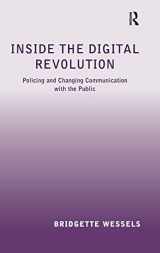 9780754670872-0754670872-Inside the Digital Revolution : Policing and Changing Communication with the Public