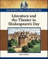 9781604135244-1604135247-Literature and the Theater in Shakespeare's Day (Backgrounds to Shakespeare)
