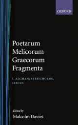 9780198140467-0198140460-Poetarum Melicorum Graecorum Fragmenta