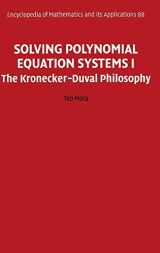 9780521811545-0521811546-Solving Polynomial Equation Systems I: The Kronecker-Duval Philosophy (Encyclopedia of Mathematics and its Applications, Series Number 88)