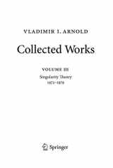 9783662496121-3662496127-Vladimir Arnold – Collected Works: Singularity Theory 1972–1979 (Vladimir I. Arnold - Collected Works, 3)