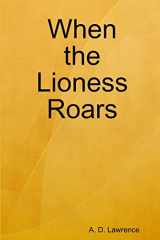 9781105840609-1105840603-When the Lioness Roars