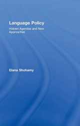 9780415328647-0415328640-Language Policy: Hidden Agendas and New Approaches