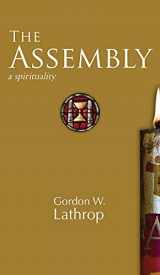 9781506478814-1506478816-The Assembly: A Spirituality