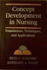 9780721636740-0721636748-Concept Development in Nursing: Foundations, Techniques, and Applications
