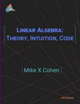 9789083136608-9083136604-Linear Algebra: Theory, Intuition, Code