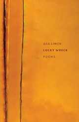 9781938769801-1938769805-Lucky Wreck: Poems