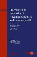 9781118059982-1118059980-Processing and Properties of Advanced Ceramics and Composites III (Ceramic Transactions Series)